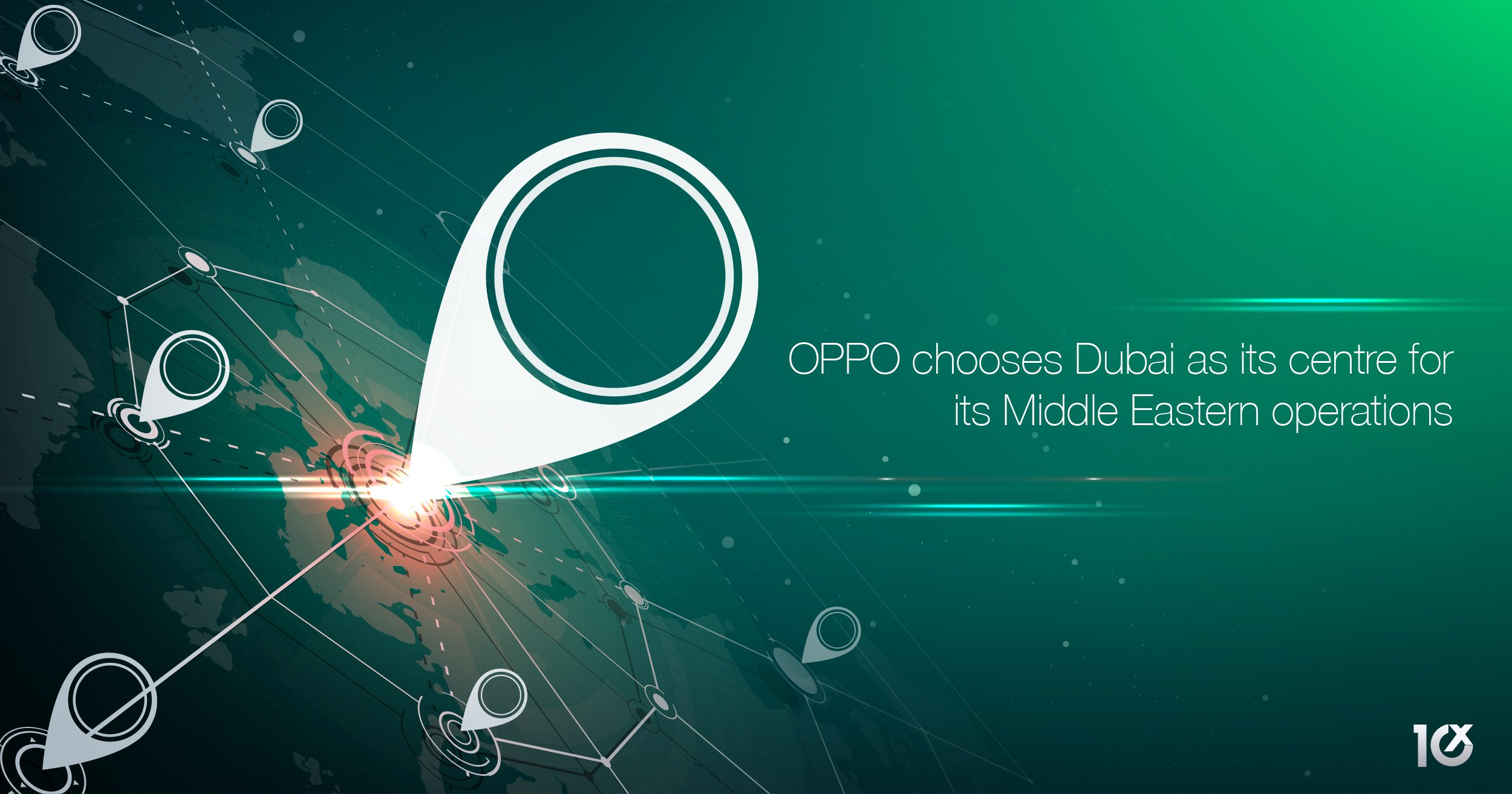 OPPO chooses Dubai as its centre for its Middle Eastern operations